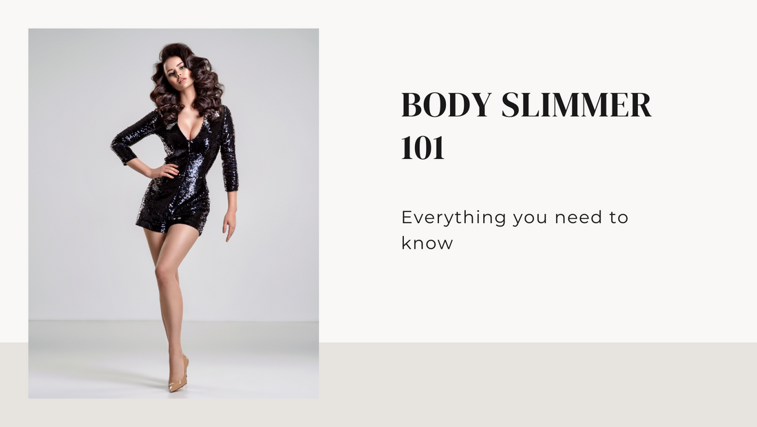 Body Slimmers 101: Everything You Need to Know about Slimming Down and Shaping Up