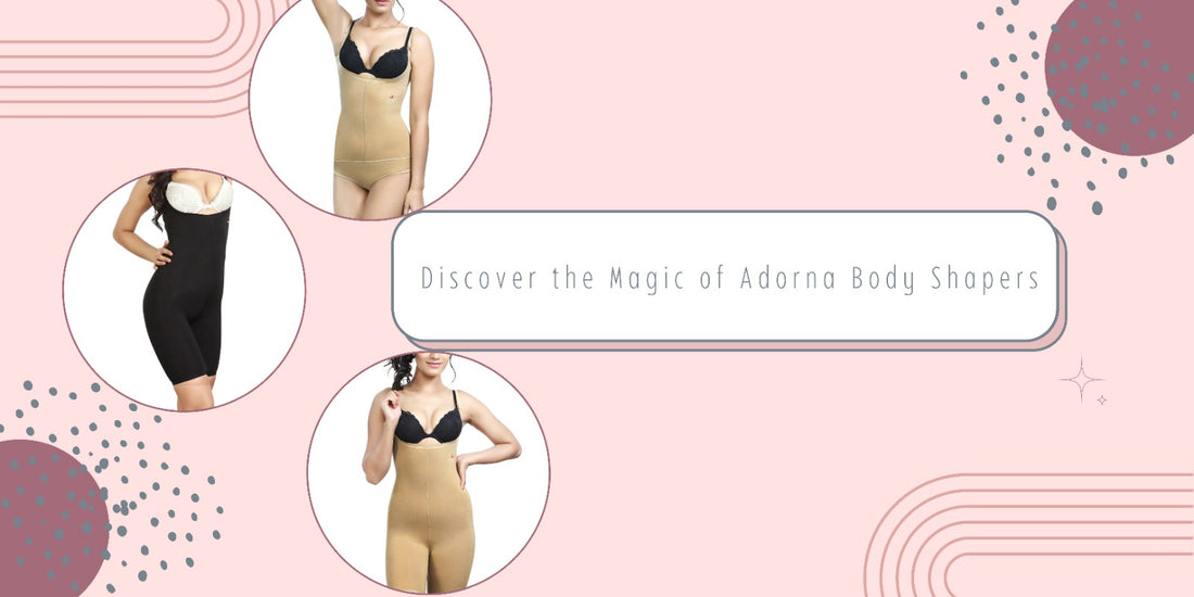 Transform Your Look: Discover the Magic of Adorna Body Shapers